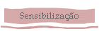 Sensibiliza��o